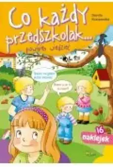 Co każdy przedszkolak powinien wiedzieć Książki Dla dzieci