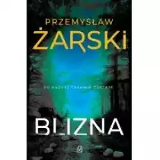 Blizna Seria z Robertem Kreftem Tom 2 Książki Kryminał sensacja thriller horror