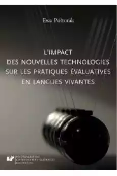 Limpact des nouvelles technologies sur les pratiques évaluatives en langues vivantes Książki Audiobooki