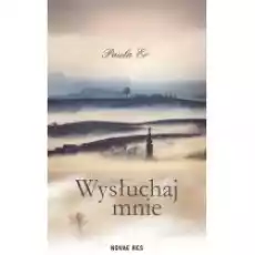 Wysłuchaj mnie Książki Literatura obyczajowa