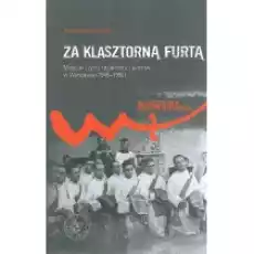 Za klasztorną furtą Książki Historia