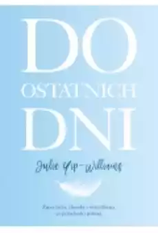 Do ostatnich dni Książki Literatura faktu