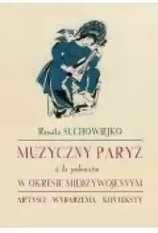 Muzyczny Paryż a la polonaise w okresie Książki Historia