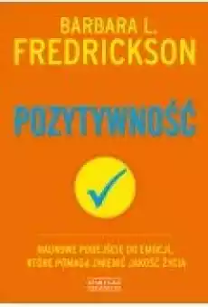 Pozytywność Ii Naukowe Podejście Do Emocji Książki Rozwój osobisty