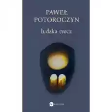 Ludzka rzecz Książki Literatura piękna