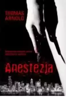 Anestezja Książki Kryminał sensacja thriller horror