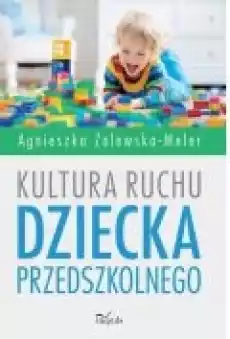 Kultura ruchu dziecka przedszkolnego Książki Ebooki