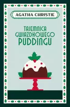 Tajemnica gwiazdkowego puddingu Książki Kryminał sensacja thriller horror