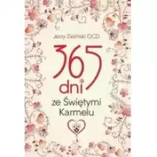 365 dni ze Świętymi Karmelu Książki Religia