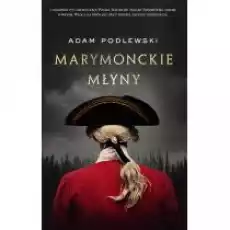 Marymonckie młyny Książki Literatura piękna