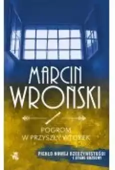 Pogrom w przyszły wtorek Komisarz Maciejewski Tom 5 pocket Książki Kryminał sensacja thriller horror