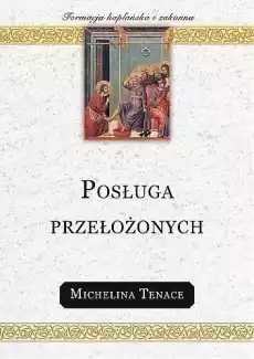 Posługa przełożonych Książki Religia