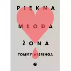 Piękna młoda żona Książki Literatura piękna