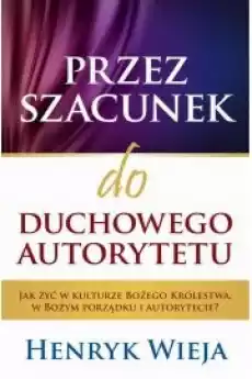 Przez szacunek do duchowego autorytetu Książki Audiobooki