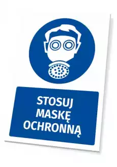 Tabliczka BHP z piktogramem Stosuj maskę ochronną Biuro i firma Odzież obuwie i inne artykuły BHP Instrukcje i znaki BHP