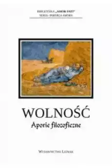 Wolność Aporie filozoficzne Książki Audiobooki