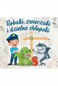 Robaki zwierzaki i dzielne chłopaki Muzyka