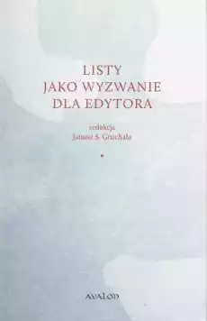 Listy jako wyzwanie dla edytora Książki Literatura faktu