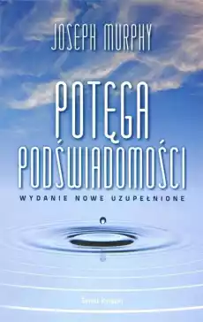 Potęga podświadomości TW w nowe uzupełnione Książki Poradniki