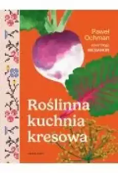 Roślinna kuchnia kresowa Książki