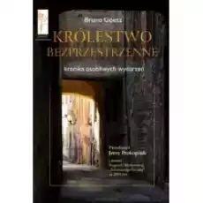 Królestwo bezprzestrzenne Kronika osobliwych Książki Literatura piękna