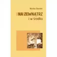 Na zewnątrz i w środku Książki PoezjaDramat