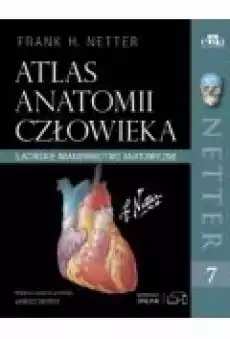 Atlas anatomii człowieka w7 Książki Zdrowie medycyna