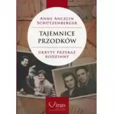 Tajemnice przodków Ukryty przekaz rodzinny Książki Literatura faktu