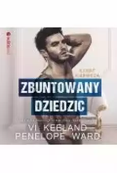 Zbuntowany dziedzic The Rush Tom 1 Książki Ebooki