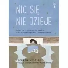 Nic się nie dzieje Książki Nauki humanistyczne