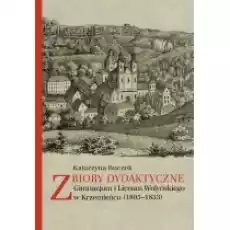 Zbiory dydaktyczne Gimnazjum i Liceum Wołyńskiego w Krzemieńcu 18051833 Książki Historia