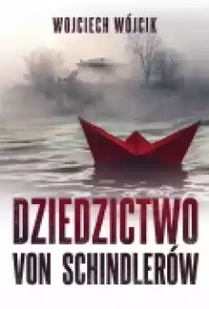 Dziedzictwo von Schindlerów Książki Kryminał sensacja thriller horror