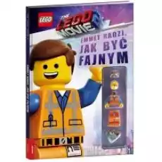 LEGO Movie 2 Emmet radzi jak być fajnym Książki Dla dzieci