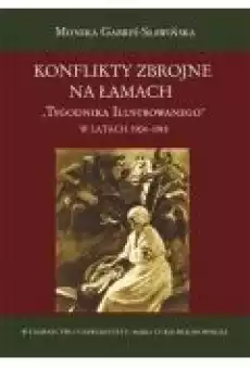 Konflikty zbrojne na łamach Tyg Ilus 19041918 Książki Podręczniki i lektury