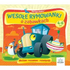 Wesołe rymowanki o zabawkach Słucham rozumiem rozwiązuję Książki Dla dzieci