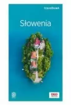 Słowenia Travelbook w2 Książki Literatura podróżnicza