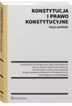 Konstytucja i prawo konstytucyjne Zarys wykładu Książki Ebooki