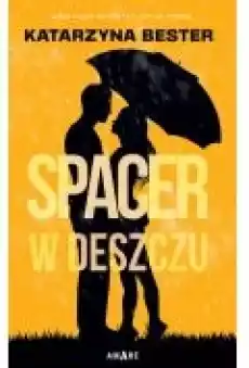 Spacer w deszczu Książki Literatura obyczajowa