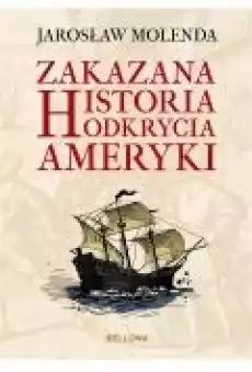 Zakazana historia odkrycia Ameryki Książki Ebooki