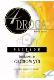 CZWARTA DROGA Przełom w budżecie domowym Książki Ebooki