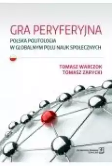 Gra peryferyjna Książki Nauki humanistyczne