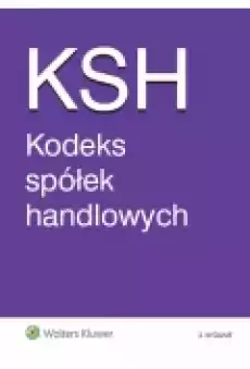 Kodeks spółek handlowych Książki Prawo akty prawne