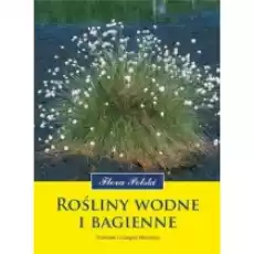 Rośliny wodne i bagienne Książki Poradniki