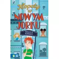 Kłopoty w Nowym Jorku Książki Dla dzieci