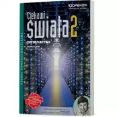 Ciekawi świata Informatyka 2 Podręcznik Zakres rozszerzony Szkoły ponadgimnazjalne Książki Podręczniki i lektury