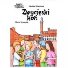 Aniołki kota Cagliostro Zwycięski koń Książki Dla dzieci