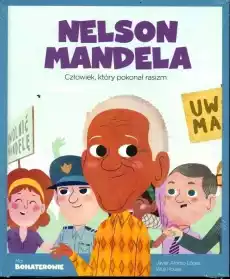 Moi Bohaterowie Nelson Mandela Książki