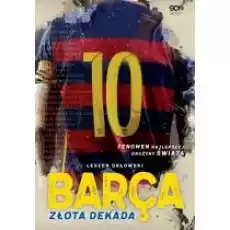 Barca Złota dekada w2 Książki Sport