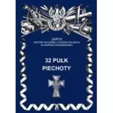 32 pułk piechoty Książki Historia