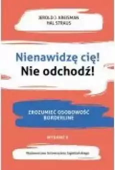 Nienawidzę cię Nie odchodź Książki Ebooki